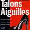 TALONS AIGUILLES